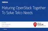 Maturing OpenStack Together To Solve Telco Needs - Red Hat CloudBand & Red Hat... · 1 © 2016 Nokia Maturing OpenStack Together To Solve Telco Needs ... 4 © 2016 Nokia ... • Deduced