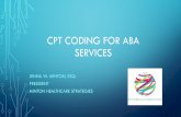 CPT CODING FOR ABA SERVICES - Autism Law Summit Minton Autism Speaks 2017 CPT...CPT CODING FOR ABA SERVICES JENNA W ... (the Health Insurance Portability and Accountability Act) Department