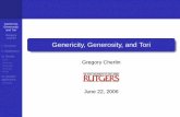 Genericity, Generosity, and Toricherlin/Lectures/gene-pal.pdf · Genericity, Generosity, and Tori Gregory Cherlin June 22, 2006. Genericity, Generosity, and Tori ... Methods: Black