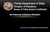 New Supervisor of Elections Orientation Supervisor of Elections Orientation . ... voting system acquisition report whenever there is a change or ... PowerPoint Presentation Author: