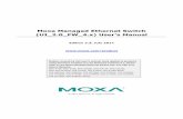 Moxa Managed Ethernet Switch (UI 2.0 FW 4.x) User's …… · Moxa provides this document as is, without warranty of any kind, either expressed or implied, including, but not limited