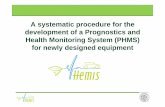 A systematic procedure for the development of a ...hemis-eu.org/Methodology.pdf · development of a Prognostics and Health Monitoring System ... Capacitor-ESR (Equivalent Series ...
