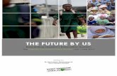 THE FUTURE BY US - ROCARE - ERNWACA · THE FUTURE BY US Rebuilding Nigeria ... Ron Tuck is the former National Programme Manager for the ... Kayode Sanni is the National Programme