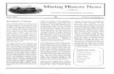 lvflini^g History News - Mining History Association · then up to Burke, is rich in mining his- ... Mining History Journal includes Keith ... ventures in Alaska, Nevada, California,