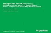 Hospitals Meet Security Challenges with Integrated ... · Hospitals Meet Security Challenges with Integrated Security and Facility Solutions | 3 White paper As healthcare facilities