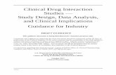 Clinical Drug Interaction Studies — Study Design, Data … · Study Design, Data Analysis, and Clinical Implications . Guidance for Industry . DRAFT GUIDANCE . This guidance document