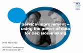 Service improvement using the power of data for decision … ·  · 2018-01-04Service improvement – using the power of data for decision-making NHS NSS:ISD ... MSG Improvement