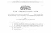 Civil Contingencies Act 2004 - IFRC.org - IFRC Contingencies Act 2004 (c. 36) Part 1 – Local Arrangements for Civil Protection Document Printed: 2010-10-22 3 Changes to legislation: