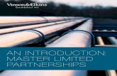 AN INTRODUCTION: MASTER LIMITED PARTNERSHIPS · Economic Structure ... Limited Partnership ... as Delaware limited partnerships.6 Limited partnerships are required to have at least