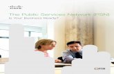 The Public Services Network (PSN) - Cisco - Global … Public Services Network (PSN) programme is a key programme for delivery of Government ICT. By 2014, PSN should contribute up