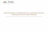 MODERN FOREIGN LANGUAGES PEDAGOGY REVIEW · MODERN FOREIGN LANGUAGES PEDAGOGY REVIEW ... the vast majority of young people should study a modern foreign language up to the age of