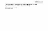 Command Reference for BuildGates Synthesis and … · Command Reference for BuildGates Synthesis and Cadence PKS December 2003 3 Product Version 5.0.13 Preface ...