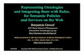 Representing Ontologies and Integrating them with Rules ...bgrosof/paps/talk-rep-onto-sri-12-05.pdf · • Reduced system dev./maint./training costs ... Outline of Talk ... Via Direct