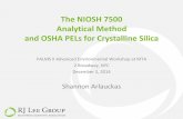 The NIOSH 7500 Analytical Method and OSHA PELs … The NIOSH 7500_Shannon Arlauckas.pdfThe NIOSH 7500 Analytical Method and OSHA PELs for Crystalline Silica ... (connect tubing here)