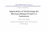 Application of Technology for Biomass/Biogas Project …indonesien.ahk.de/.../PAST_EVENTS/Biomass_Nov_2014/... · Application of Technology for Biomass/Biogas Project in Indonesia