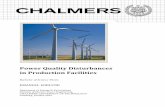 Power Quality Disturbances in Production Facilitiespublications.lib.chalmers.se/records/fulltext/162855.pdf · Power Quality Disturbances in Production Facilities ... Power Quality