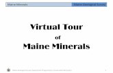 Virtual Tour of Maine's Minerals · Virtual Tour of Maine Minerals Maine Geological Survey, Department of Agriculture, Conservation & Forestry 1 . Maine Minerals Maine Geological