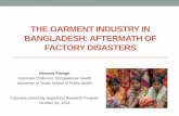 THE GARMENT INDUSTRY IN BANGLADESH: AFTERMATH OF FACTORY ...superfund.ciesin.columbia.edu/sfund_files/documents/events/CU SRP... · THE GARMENT INDUSTRY IN BANGLADESH: AFTERMATH OF