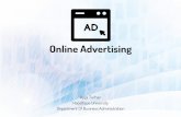 Online Advertising - Ayca Turhan Types of Online Advertising •Search Advertising ... WSI (2013-07-31). ... Digital World 5 Ed.» by Rob Stokes and and Minds