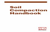 Soil Compaction Handbook - CESSCO · SOIL COMPACTION HANDBOOK 3 ... If the soil is moldable and breaks into only a couple of ... If the soil is plastic in your hand, ...