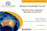 Western Australian Focus - mric.jogmec.go.jpmric.jogmec.go.jp/kouenkai_index/2012/briefing_121112_5.pdf · Meta basalt, gabbro Meta sedimentary and felsic volcanics suite Mineral