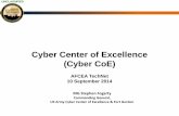 Cyber Center of Excellence (Cyber CoE) - AFCEA … TRADOC Lessons Learned Initial Military Training Doctrine ... The Cyber Center of Excellence Cyber CoE Commanding General is the