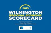 REGIONAL ECONOMIC SCORECARD - Wilmington …wilmingtonchamber.org/web/wpc/uploads/2016/05/2015_wilmington...Many produce regional scorecards in order to assess themselves without bias,
