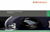 Toolmakers' Microscopes TM Series - Mitutoyo …ecatalog.mitutoyo.com/cmimages/003/316/2190_ToolMakersM...Microscope head Maximum height of workpiece 4.53" / 115mm 4.21" / 107mm Focusing