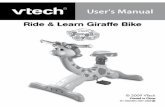 Ride & Learn Giraffe Bike - VTech America41E7B752-0CE8-11E0...kangaroo and gorilla. . AUTOMATIC SHUT-OFF To preserve battery life, the VTech® Ride & Learn Giraffe Bike will automatically