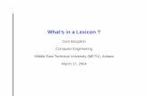 Cem Bozs¸ahin Computer Engineering March 17, 2004users.metu.edu.tr/bozsahin/metu04_slides.pdf · four truck-s semantics ... yeni yepyeni/yesyeni ac¸ık apac¸ık ... yet there seems