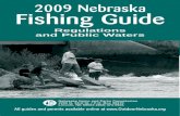 2009 Nebraska Fishing Guide : Regulations and …govdocs.nebraska.gov/epubs/G1000/H004-2009.pdf2009 Nebraska Fishing Guide Regulations and Public Waters ... have attended classes full