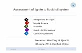 Assessment of lignite to liquid oil system - tu-freiberg.detu-freiberg.de/sites/default/files/media/professur-fuer-energiever...Assessment of lignite to liquid oil system ... Advantage: