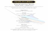 Marlin Grill Thanksgiving menu 2017 Grill’s dinner menu available as well. Title Microsoft Word - Marlin Grill Thanksgiving menu 2017.docx Created Date 10/25/2017 3:45:48 PM ...