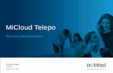 Mitel Powerpoint Template - MiCloud360 Administration... · | ©2015 Mitel. Proprietary and Confidential. Service Configuration • Services associated with users are configured in