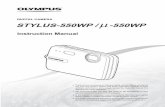 DIGITAL CAMERA STYLUS-550WP / -550WP - … CAMERA STYLUS-550WP / μ-550WP Thank you for purchasing an Olympus digital camera. Before you start to use your new …