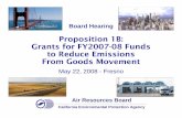 Proposition 1B: Grants for FY2007-08 Funds to … 1B: Grants for FY2007-08 Funds to Reduce Emissions From Goods Movement ... Central Valley $55.3M 608 LA/Inland Empire $122.0M 751