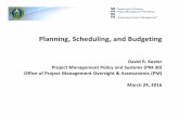 Planning, Scheduling, and Budgeting - Department of … Kester, Planning... · Department of Energy 2016 Project Management Workshop “Enhancing Project Management” Planning, Scheduling,