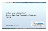 Inflow and Infiltration/ Sewer Overflow Reduction Program ... · Inflow and Infiltration/ Sewer Overflow Reduction Program Part 1 September 8, 2011. Agenda for this Presentation
