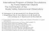 International Program of Stellar Occultations by … Program of Stellar Occultations by Trans-neptunian Objects The Contribution of the Aosta Valley Astronomical Observatory A. Carbognani