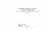 A465 Robot Arm User Guide - Lawrence Berkeley National ...dw/groupshare/public/CRSdocs/A465 User Guide for... · A465 Robot Arm User Guide: Preface iii PREFACE About This Guide This