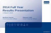2014 Full Year Results Presentation - Intertekcdn.intertek.com/.../2014/2014-Full-Year-Results-Presentation.pdf · 1 2 March 2015 Wolfhart Hauser. Chief Executive Officer. Edward