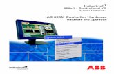 Hardware and Operation - Sell Siemens Allen Bradley ABB ... · Hardware and Operation. IndustrialIT 800xA ... PM851/PM856/PM860 and TP830 ... detail how to install, configure, ...