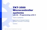 TKT-3500 Microcontroller systems · B.W. Kernigham, Programming in C: A Tutorial, [online]  ... Inside functions, C only allows presenting new