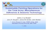 Sustainable Painting Operations for the Total Army ...proceedings.ndia.org/JSEM2006/Monday/Scala.pdf · the Total Army: Miscellaneous Adhesives & Sealants Technology ... 1201 Red