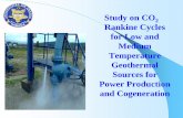 Study on CO2 Rankine Cycles for Low and Medium Temperature Geothermal Sources for ... ·  · 2007-05-26Medium Temperature Geothermal Sources for Power Production ... We can improve