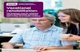 Vocational rehabilitation - RNIB · Evidence that vocational rehabilitation is cost-effective 8 ... The National Institute for Health and Clinical Excellence (NICE) and the Chartered