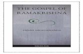 The Gospel of Ramakrishna - globalgreyebooks.com · neither from any book nor Scripture nor from any ancient prophet but directly from the eternal Fountainhead of all Knowledge and