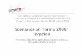 Scenarios on Torino 2006’ legacies - Pagina Principale scenarios for the territory not involved directly by the Games Surveys: Public Opinion, Expectations and Assessment of the