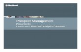 Prospect Management - Fundraising for Nonprofits ... · Prospect Management Defined Planning, recording, and reporting significant moments in the relationship between the prospect