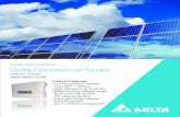 Delta Commercial Series - deltaww.com · Delta Commercial Series The power behind competitiveness Grid PV Inverter ... IEC 62109-2 IEC 61000-6-2 IEC 61000-6-3-25°C to 60°C IP65